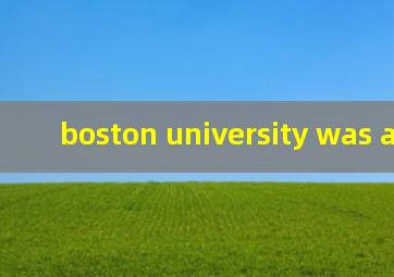 boston university was always
